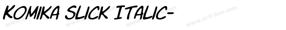 Komika Slick Italic字体转换